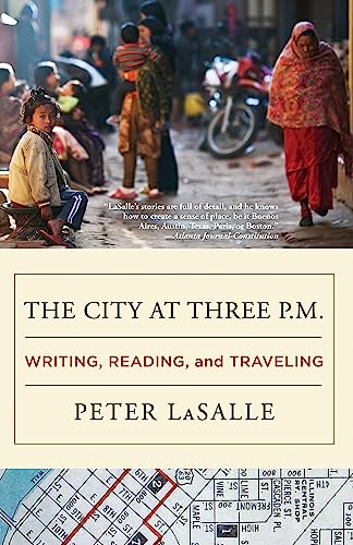 Stock image for The City at Three P. M. : Writing, Reading, and Traveling for sale by Better World Books