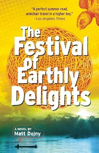 Stock image for The Festival of Earthly Delights for sale by ThriftBooks-Dallas