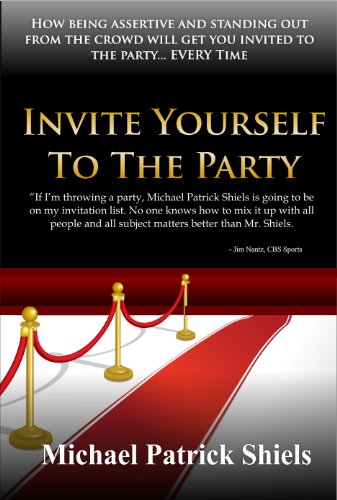 9781938110153: Invite Yourself to the Party