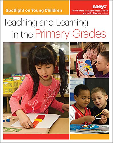 Stock image for Spotlight on Young Children: Teaching and Learning in the Primary Grades for sale by ThriftBooks-Atlanta