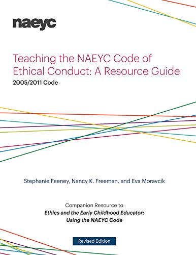 Stock image for Teaching the NAEYC Code of Ethical Conduct: A Resource Guide for sale by Goodwill Books