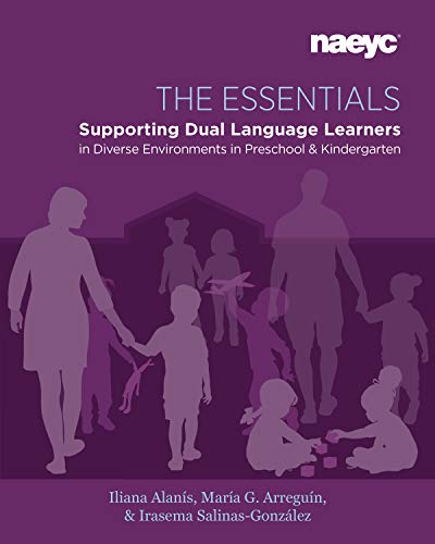 9781938113819: The Essentials: Dual Language Learners in Diverse Environments in Preschool and Kindergarten