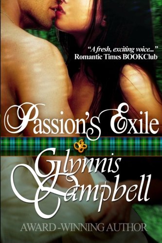 Passion's Exile (9781938114045) by Campbell, Glynnis