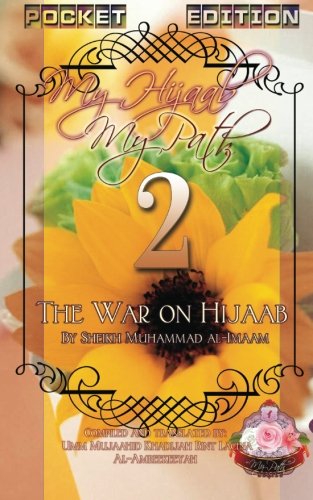 Beispielbild fr My Hijaab, My Path Pocket Edition 2 - The War on Hijaab zum Verkauf von Lucky's Textbooks