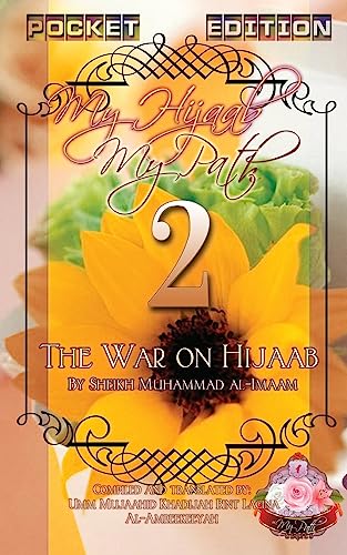 Stock image for My Hijaab, My Path Pocket Edition 2 - The War on Hijaab for sale by Lucky's Textbooks