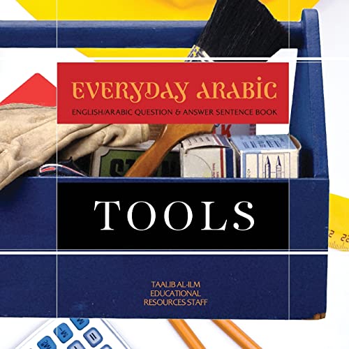 Beispielbild fr Everyday Arabic: Tools: English/Arabic Question & Answer Sentence Book zum Verkauf von Lucky's Textbooks