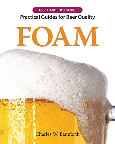 Stock image for FOAM: Practical Guides for Beer Quality for sale by SecondSale