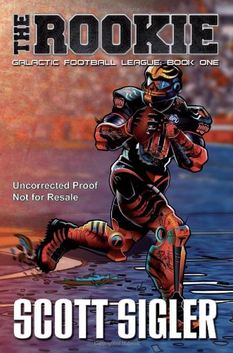 Stock image for The Rookie (Galactic Football League) for sale by SecondSale