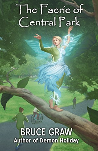 Stock image for The Faerie of Central Park for sale by Broad Street Books