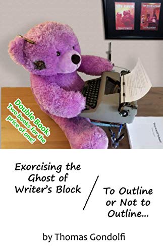 Beispielbild fr Exorcising the Ghost of Writer's Block / To Outline or Not to Outline (TANSTAAFL Press on Writing) zum Verkauf von Lucky's Textbooks