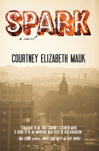 Imagen de archivo de Spark: a novel a la venta por Rye Berry Books
