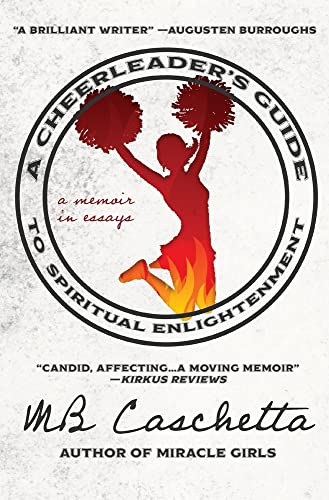 Imagen de archivo de A Cheerleader's Guide to Spiritual Enlightenment: a memoir in essays a la venta por ThriftBooks-Atlanta