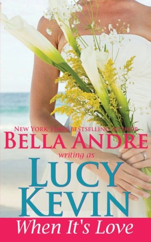 Stock image for When It's Love (A Walker Island Romance) (Volume 3) for sale by SecondSale