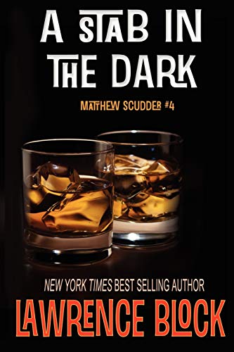 Imagen de archivo de A Stab in the Dark (Matthew Scudder) a la venta por Bulk Book Warehouse