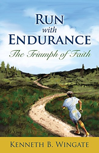 Stock image for Run with Endurance: The Triumph of Faith for sale by ThriftBooks-Atlanta