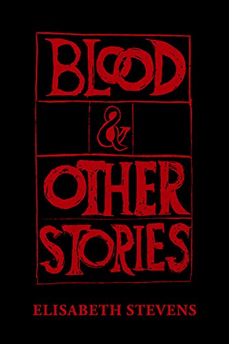 Beispielbild fr Blood and Other Stories zum Verkauf von Buchpark