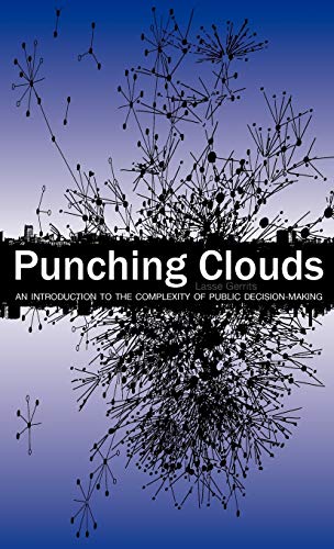 Beispielbild fr Punching Clouds: An Introduction to the Complexity of Public Decision-Making zum Verkauf von Lucky's Textbooks