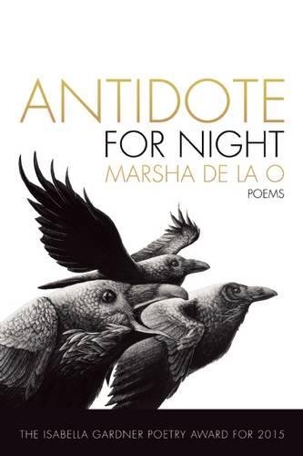 9781938160813: Antidote for Night (American Poets Continuum)