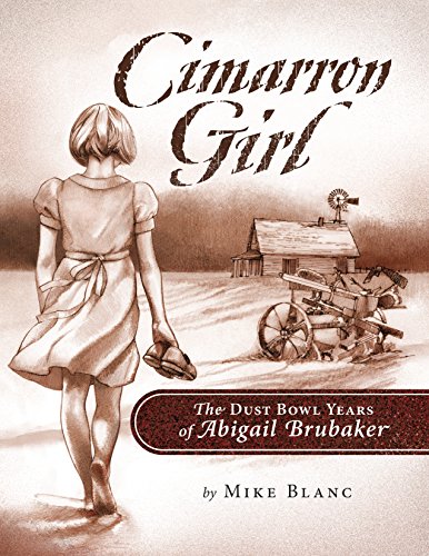 Stock image for Cimarron Girl: The Dust Bowl Years of Abigail Brubaker for sale by HPB Inc.