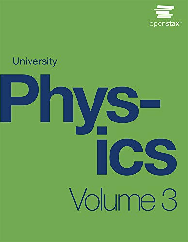Beispielbild fr University Physics Volume 3 by OpenStax (hardcover version, full color) zum Verkauf von BooksRun