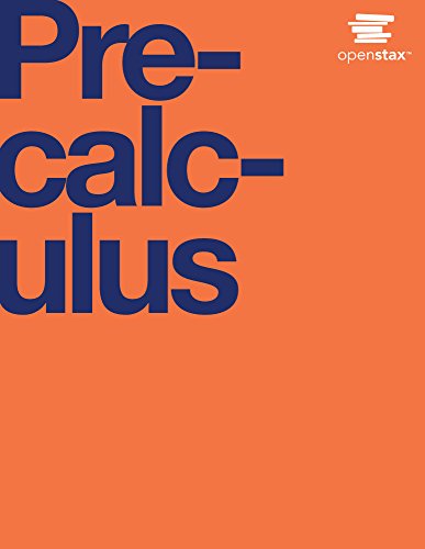 Stock image for Precalculus by OpenStax (hardcover version, full color) for sale by SecondSale