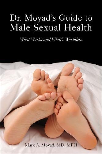 Stock image for Dr. Moyad's Guide to Male Sexual Health: What Works and What's Worthless for sale by ThriftBooks-Atlanta