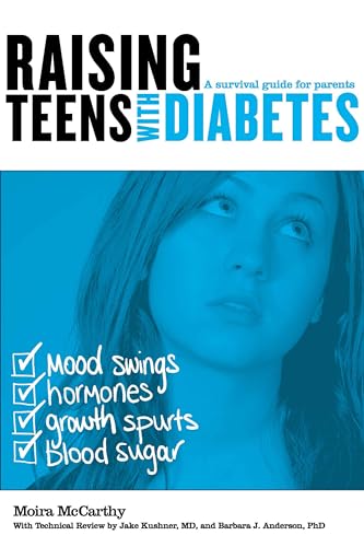 Beispielbild fr Raising Teens with Diabetes : A Survival Guide for Parents zum Verkauf von Better World Books