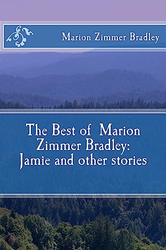 Imagen de archivo de The Best of Marion Zimmer Bradley: Jamie and other stories a la venta por ThriftBooks-Atlanta