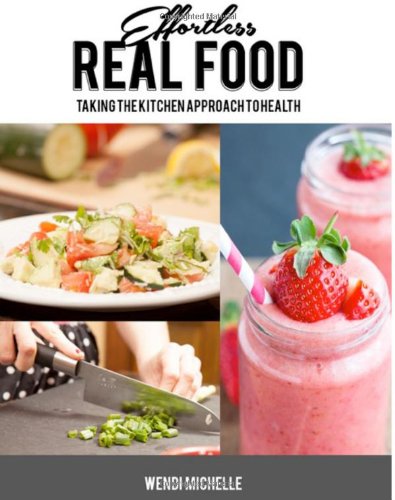 Imagen de archivo de Effortless Real Food a la venta por SecondSale