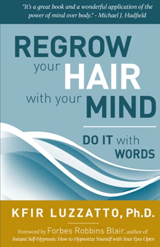 Imagen de archivo de Do It with Words: Regrow Your Hair with Your Mind a la venta por ThriftBooks-Dallas