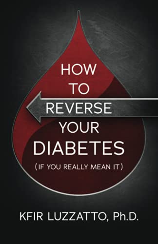 Stock image for HOW TO REVERSE YOUR DIABETES (If You Really Mean It) for sale by Read&Dream