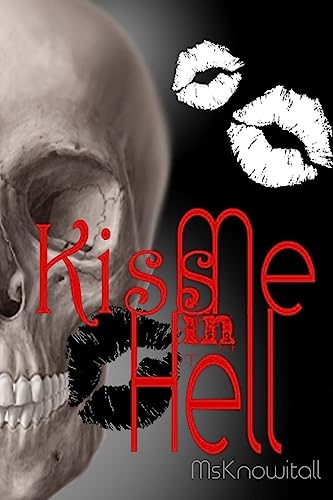 Beispielbild fr Kiss Me In Hell zum Verkauf von ThriftBooks-Atlanta