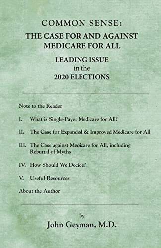 Stock image for Common Sense:: The Case For and Against Medicare For All for sale by SecondSale