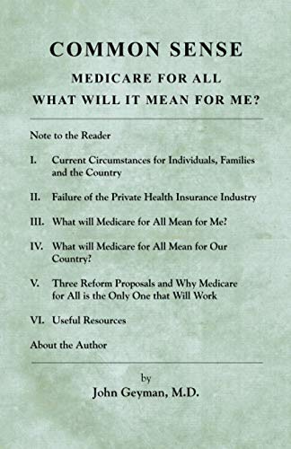 Stock image for Common Sense: Medicare for All: What Will It Mean for Me? for sale by THE SAINT BOOKSTORE
