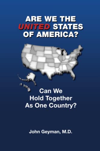 Imagen de archivo de Are We the United States of America?: Can We Hold Together as One Country? a la venta por Wonder Book