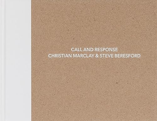 Stock image for Christian Marclay and Steve Beresford: Call and Response for sale by GF Books, Inc.