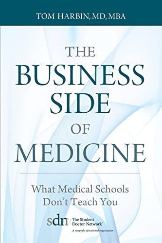 Stock image for The Business Side of Medicine for sale by Books Puddle