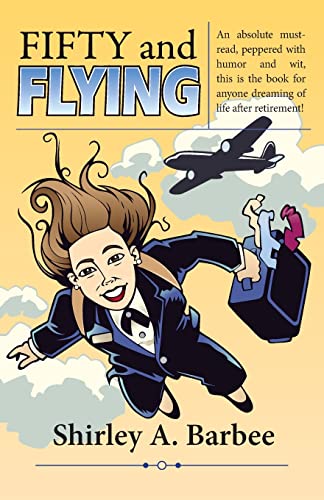 Stock image for Fifty and Flying for sale by Majestic Books