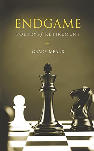 Imagen de archivo de Endgame: Poetry of Retirement a la venta por ThriftBooks-Atlanta