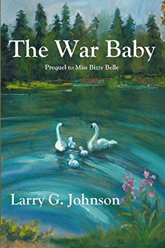 Beispielbild fr The War Baby [Paperback] Johnson, Larry G. zum Verkauf von Ocean Books