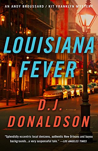 Beispielbild fr Louisiana Fever (Broussard & Franklyn Medical Mysteries) zum Verkauf von GF Books, Inc.
