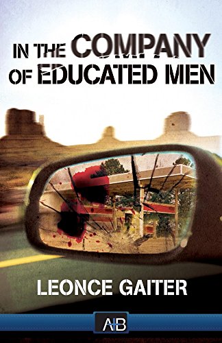 Stock image for In The Company of Educated Men for sale by Unique Books For You