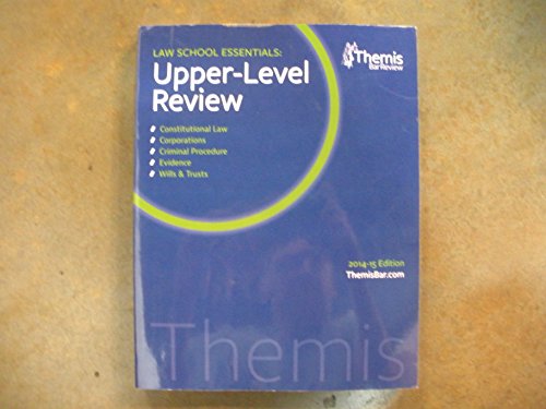 Beispielbild fr Law School Essentials Upper-Level Review 2014-2015 Edition zum Verkauf von Better World Books