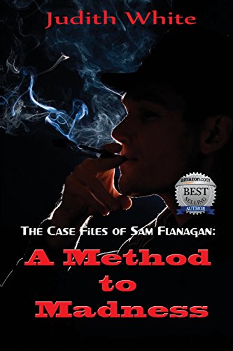 Stock image for A Method to Madness: The Case Files of Sam Flanagan for sale by ThriftBooks-Dallas