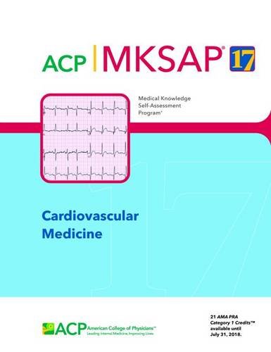 Stock image for MKSAP 17 Cardiovascular Medicine : Medical Knowledge Self-Assessment Program for sale by Better World Books