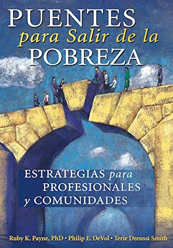 Stock image for Puentes para Salir de la Pobreza (Spanish Edition) for sale by ThriftBooks-Dallas