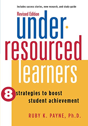 9781938248894: Under-Resourced Learners: 8 Strategies to Boost Student Achievement (Revised Edition