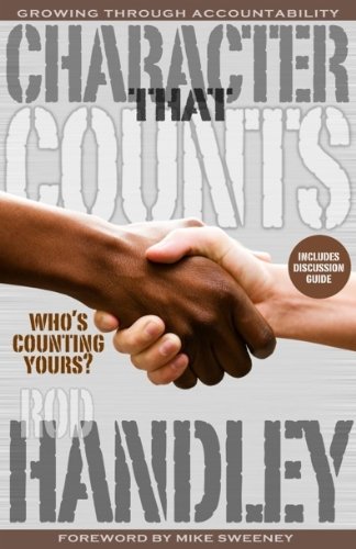 Beispielbild fr Character That Counts-Who's Counting Yours? : Growing Through Accountability zum Verkauf von Better World Books