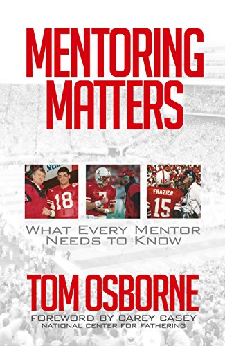 9781938254444: Mentoring Matters: What Every Mentor Needs to Know