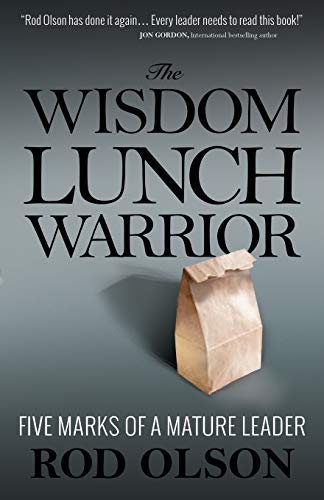Beispielbild fr The Wisdom Lunch Warrior: Five Marks of a Mature Leader zum Verkauf von SecondSale